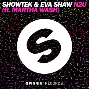 Download track N2U (Extended Mix) Martha Wash, Showtek, Eva Shaw