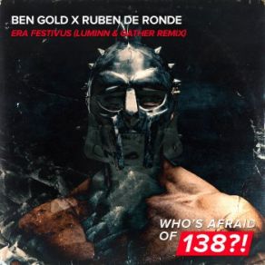 Download track Era Festivus (Luminn & Gather Remix) (Single) Ruben De Ronde, Ben Gold