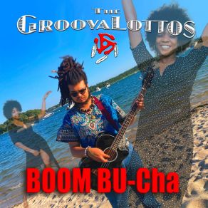 Download track BOOM BU-CHA (Bembe Mix) The GroovaLottos