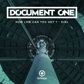 Download track How Low Can You Get? Document One