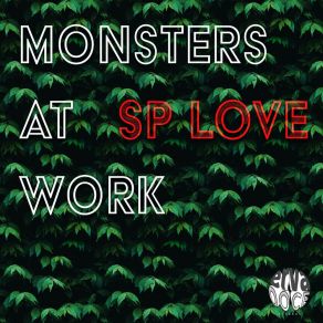 Download track Sp Love (Original Mix) Monsters At Work