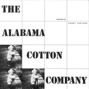 Download track A Southern Maid The Alabama Cotton CompanyDanny Cestana