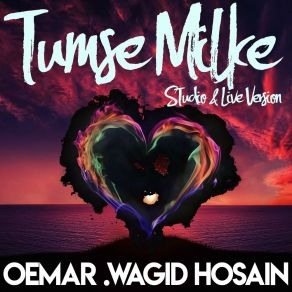 Download track Tumse Milke (Studio Version) Wagid Hosain