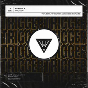 Download track Trigger (Extended Mix) Nexovila