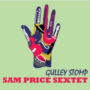 Download track Gulley Stomp Sam Price Sextet