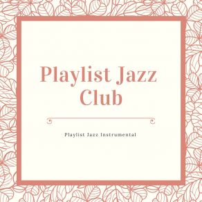 Download track Snowballs Playlist Jazz Club