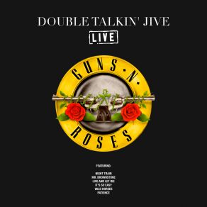 Download track Night Train (Live) Guns N Roses