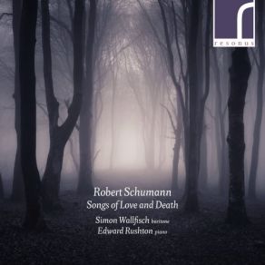 Download track Dichterliebe, Op. 48- VIII. Und Wüßten’s Die Blumen, Die Kleinen Edward Rushton, Simon Wallfisch