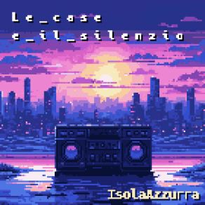 Download track Ascolta Il Silenzio Isola Azzurra