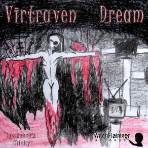 Download track Show Me The Power (Bonus R. I. P. Track) Virtraven Dream