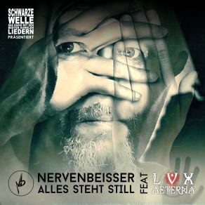 Download track Alles Steht Still (LVX Edit) NervenbeisserLvx Aeterna