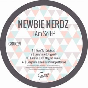 Download track I Am So (Last Magpie Remix) Newbie Nerdz