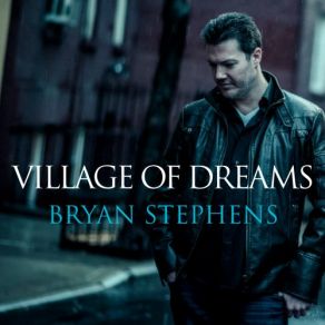 Download track Dreams Bryan Stephens