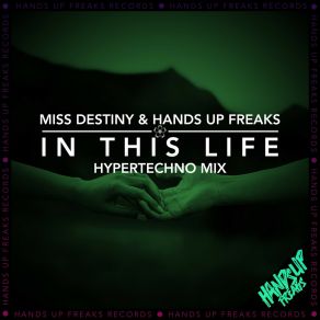 Download track In This Life (Hypertechno Mix) Hands Up Freaks