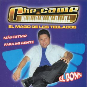 Download track Buenos Dias Señor Sol Che-Came El Mago De Los Teclados