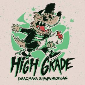 Download track High Grade (Original Mix) Isaac MayaPapa Michigan