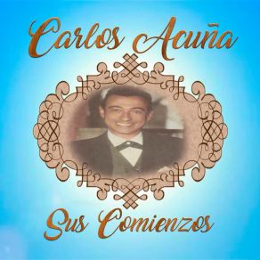 Download track Adiós Te Vas Carlos Acuña