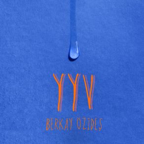 Download track YYV Berkay Özideş