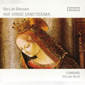 Download track Missa Ave Virgo Sanctissima - Kyrie Erik Van Nevel, Currende