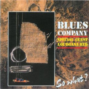 Download track What's Wrong? Blues Company