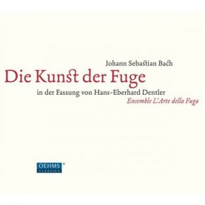 Download track Die Kunst Der Fuge, BWV 1080 (Arr. H. E. Dentler) Alio Modo. Fuga Inversa À 2 Claviere Ensemble L'Arte Della Fuga