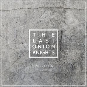 Download track Tommy Way Of Dressing (Live) The Last Onion Knights