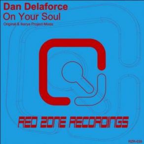 Download track On Your Soul (Ikerya Project Remix) Dan Delaforce