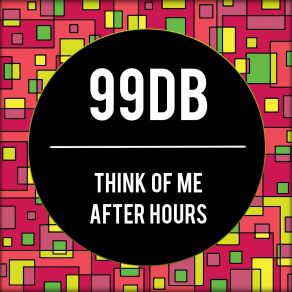 Download track After Hours 99DB