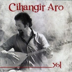 Download track Seher Yeli Cihangir Aro