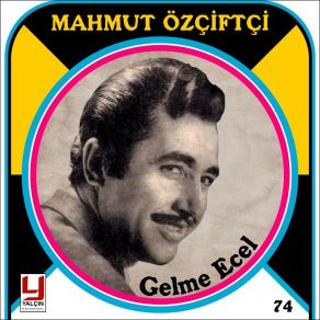 Download track Elazığ Dağları (Gelme Ecel) Mahmut Özçiftçi