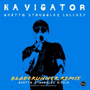 Download track Ghetto Strugglaz Lullaby (Bladerunner Remix) BladerunnerP Skinna, Mixmaster J