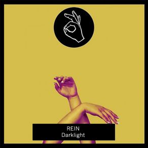 Download track Darklight (Original Mix) Rein