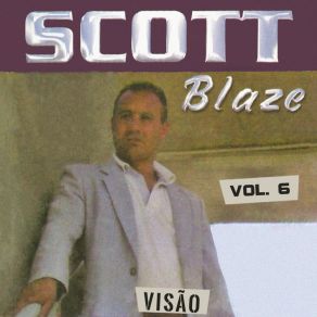 Download track Coração De Lobo E Pele De Cordeiro Scott Blaze