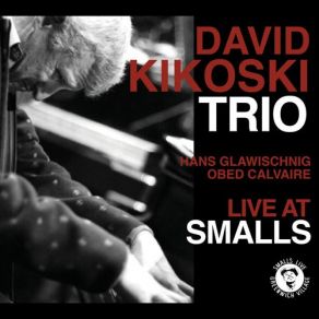 Download track Grey Areas David Kikoski Trio