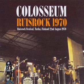 Download track Rope Ladder To The Moon (Live At Ruisrock Festival) Colosseum