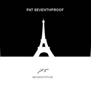 Download track Movin' On Pat Seventhproof