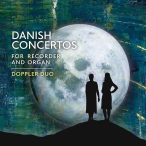 Download track Concerto For Recorder And Organ - VI. Vivace Doppler Duo