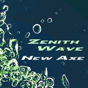 Download track Build For The Bachelor Zenith Wave