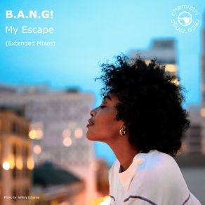 Download track My Escape (Electrick City Extended Instrumental) B. A. N. G.Electrick City