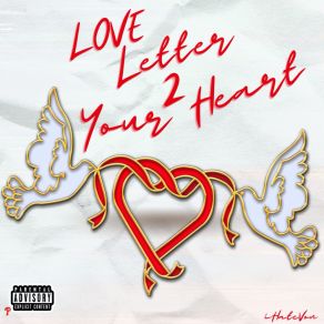 Download track Love Letter To Your Heart Ihatevon