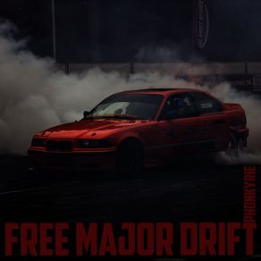 Download track Free Major Drift Phonkyrie