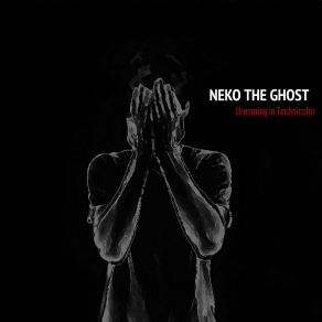 Download track Need Me Neko The Ghost