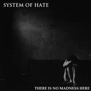 Download track Your God Is Dead System Of Hate