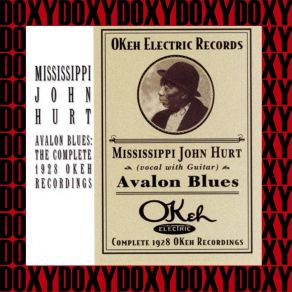 Download track Avalon Blues Mississippi John Hurt