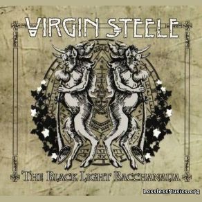 Download track The Black Light Bacchanalia (The Age That Is To Come) Virgin Steele