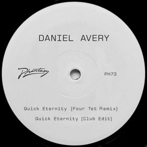 Download track Quick Eternity (Four Tet Remix) Daniel Avery