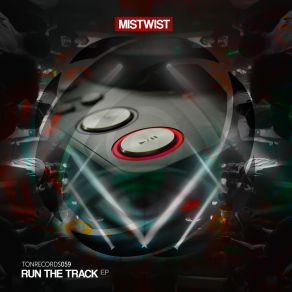 Download track Run The Track MistwistSmoky D