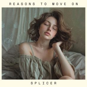 Download track Reasons To Move On (Inst.) Splicer