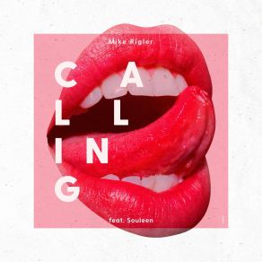 Download track Calling SouleenMike Rigler