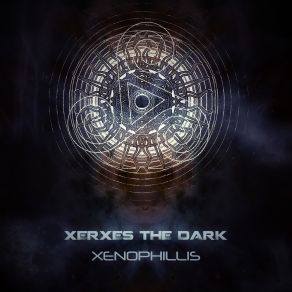 Download track Omnijective Phenomenons Xerxes The Dark